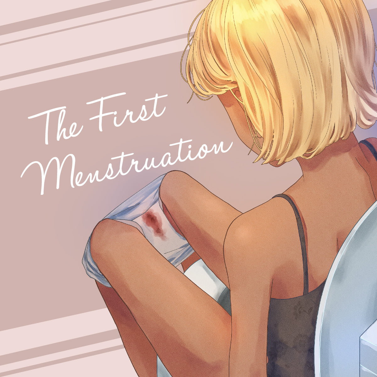The First Menstruation