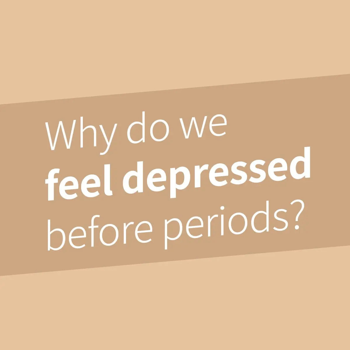 Why do we feel depressed before periods? - Lhamo Pad